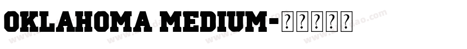 Oklahoma Medium字体转换